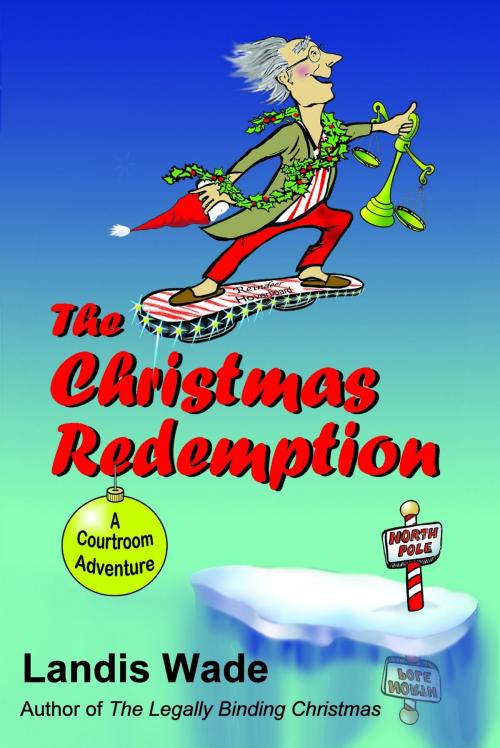 Cover of the book The Christmas Redemption by Landis Wade, Landis Wade
