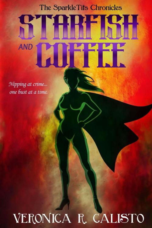 Cover of the book Starfish and Coffee by Veronica R. Calisto, Veronica R. Calisto