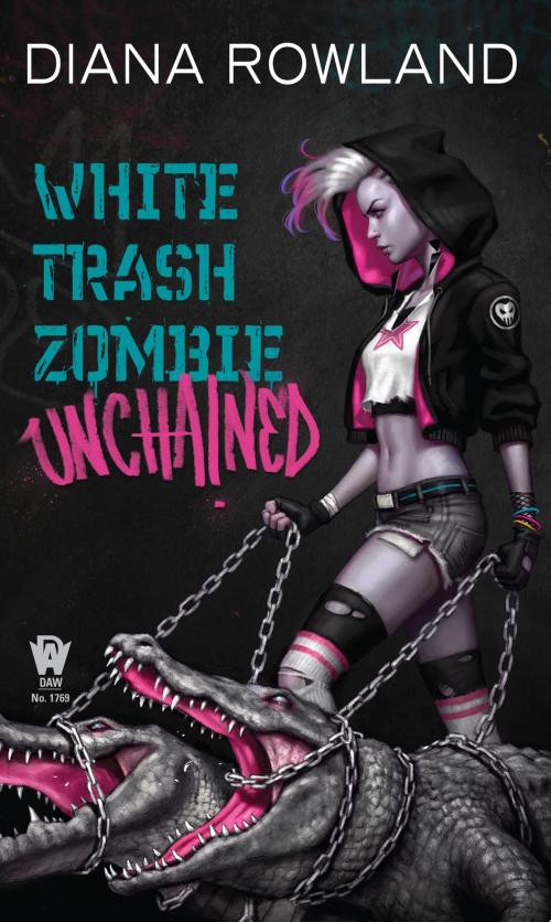 Cover of the book White Trash Zombie Unchained by Diana Rowland, DAW