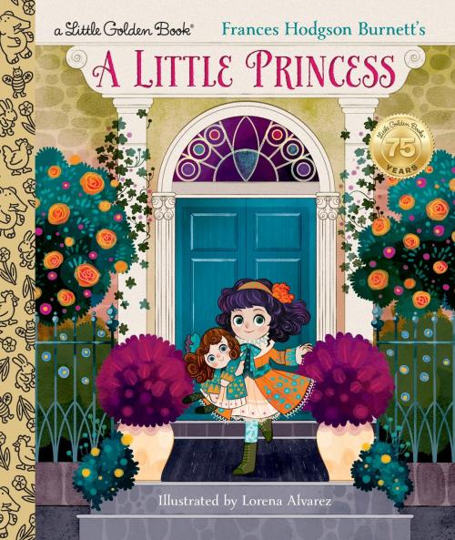 Cover of the book A Little Princess by Andrea Posner-Sanchez, Random House Children's Books