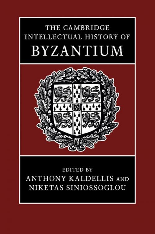 Cover of the book The Cambridge Intellectual History of Byzantium by , Cambridge University Press