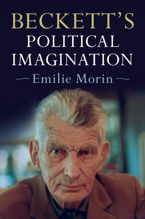 Cover of the book Beckett's Political Imagination by Emilie Morin, Cambridge University Press