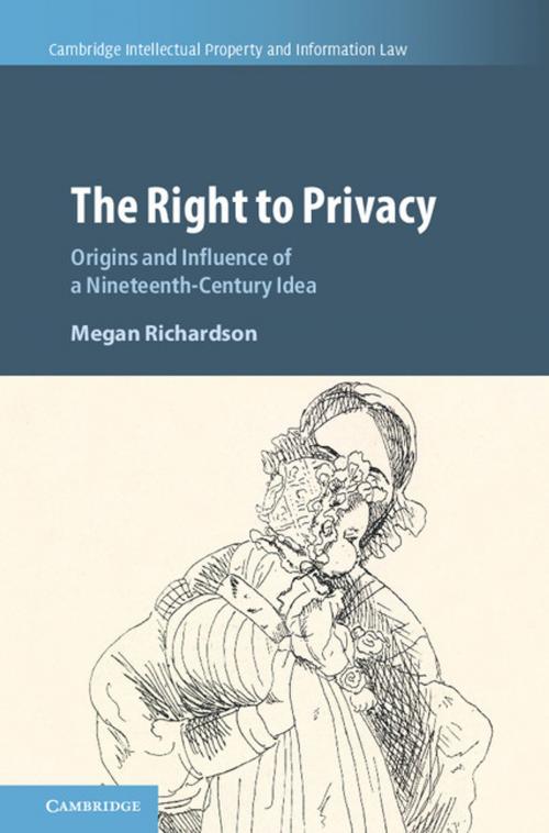 Cover of the book The Right to Privacy by Megan Richardson, Cambridge University Press