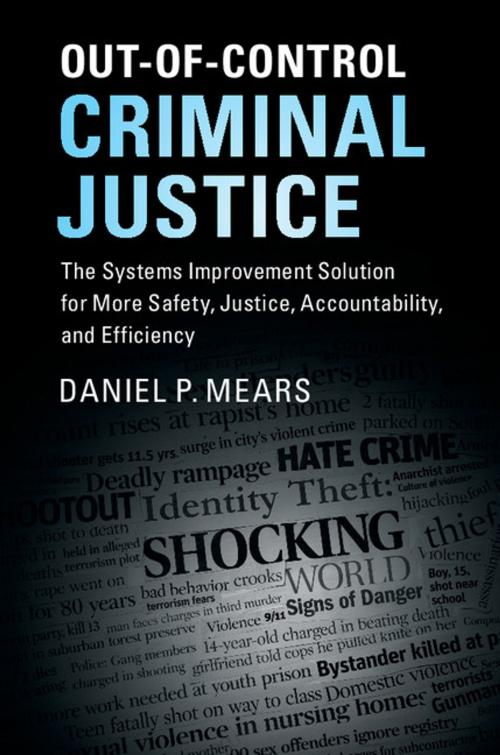 Cover of the book Out-of-Control Criminal Justice by Daniel P. Mears, Cambridge University Press