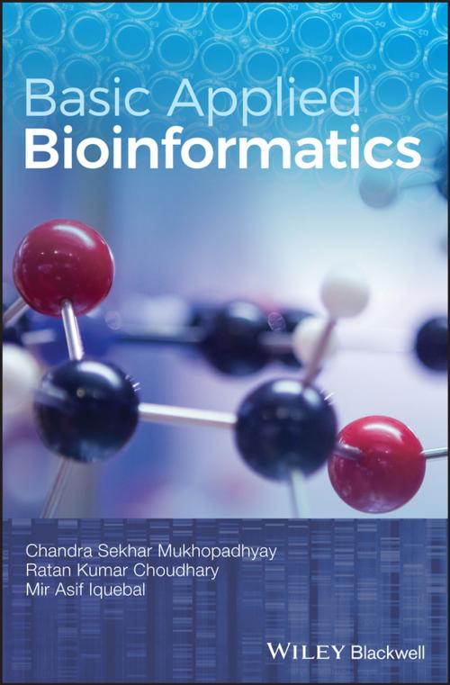 Cover of the book Basic Applied Bioinformatics by Chandra Sekhar Mukhopadhyay, Ratan Kumar Choudhary, Mir Asif Iquebal, Wiley