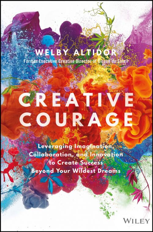 Cover of the book Creative Courage by Welby Altidor, Wiley