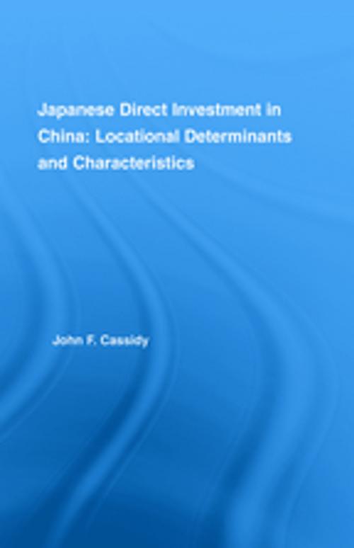 Cover of the book Japanese Direct Investment in China by John F. Cassidy, Taylor and Francis