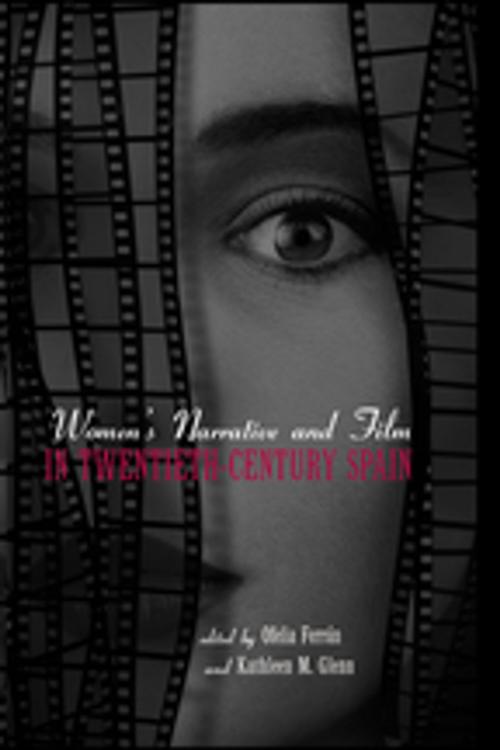 Cover of the book Women's Narrative and Film in 20th Century Spain by , Taylor and Francis