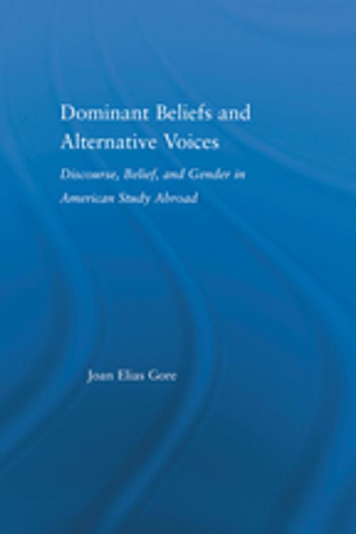 Cover of the book Dominant Beliefs and Alternative Voices by Joan Elias Gore, Taylor and Francis