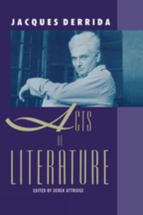 Cover of the book Acts of Literature by Jacques Derrida, Taylor and Francis