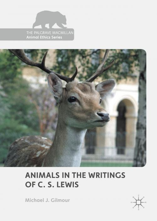 Cover of the book Animals in the Writings of C. S. Lewis by Michael J. Gilmour, Palgrave Macmillan UK
