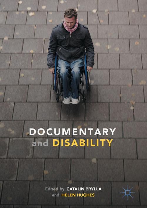 Cover of the book Documentary and Disability by , Palgrave Macmillan UK