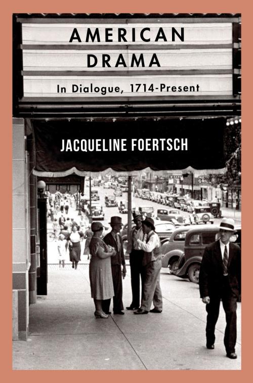 Cover of the book American Drama by Jacqueline Foertsch, Macmillan Education UK