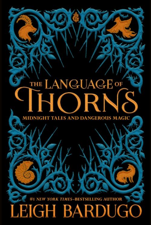 Cover of the book The Language of Thorns by Leigh Bardugo, Imprint