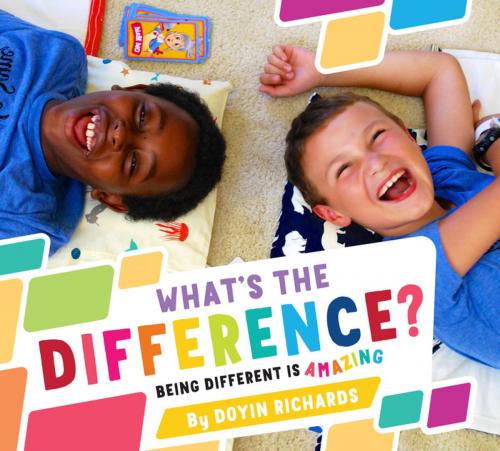 Cover of the book What's the Difference? by Doyin Richards, Feiwel & Friends