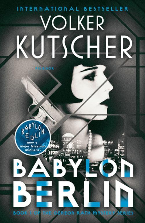 Cover of the book Babylon Berlin by Volker Kutscher, Picador