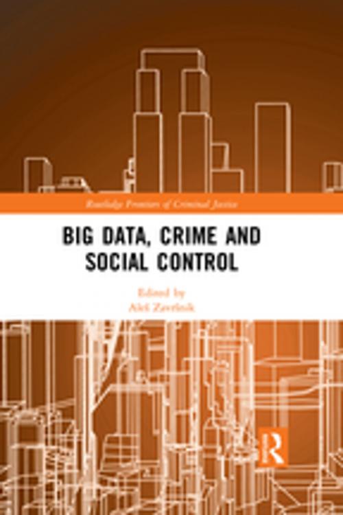 Cover of the book Big Data, Crime and Social Control by , Taylor and Francis