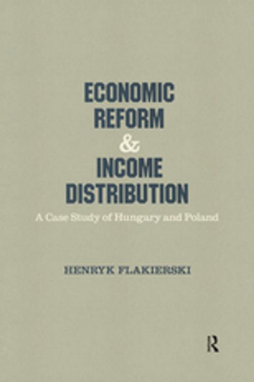 Cover of the book Economic Reform and Income Distribution by Henryk Flakierski, Taylor and Francis