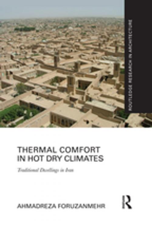 Cover of the book Thermal Comfort in Hot Dry Climates by Ahmadreza Foruzanmehr, Taylor and Francis