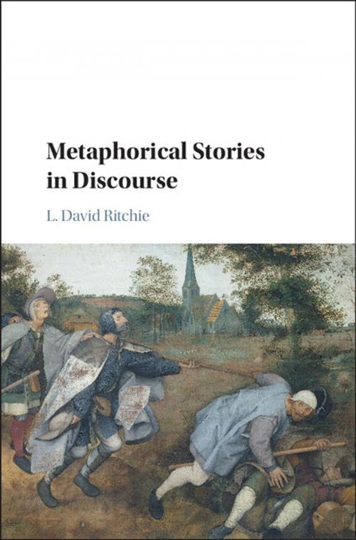 Cover of the book Metaphorical Stories in Discourse by L. David Ritchie, Cambridge University Press
