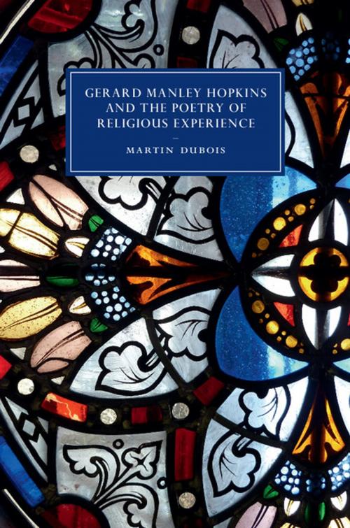 Cover of the book Gerard Manley Hopkins and the Poetry of Religious Experience by Martin Dubois, Cambridge University Press