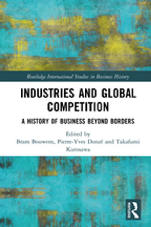 Cover of the book Industries and Global Competition by , Taylor and Francis
