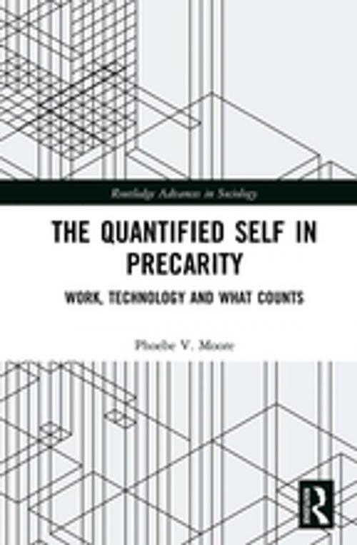 Cover of the book The Quantified Self in Precarity by Phoebe V. Moore, Taylor and Francis