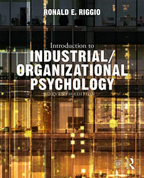 Cover of the book Introduction to Industrial/Organizational Psychology by Ronald E. Riggio, Taylor and Francis
