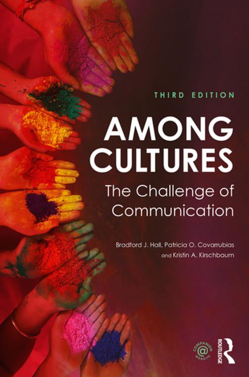Cover of the book Among Cultures by Bradford J. Hall, Patricia O. Covarrubias, Kristin A. Kirschbaum, Taylor and Francis