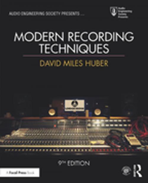 Cover of the book Modern Recording Techniques by David Miles Huber, Robert E. Runstein, Taylor and Francis