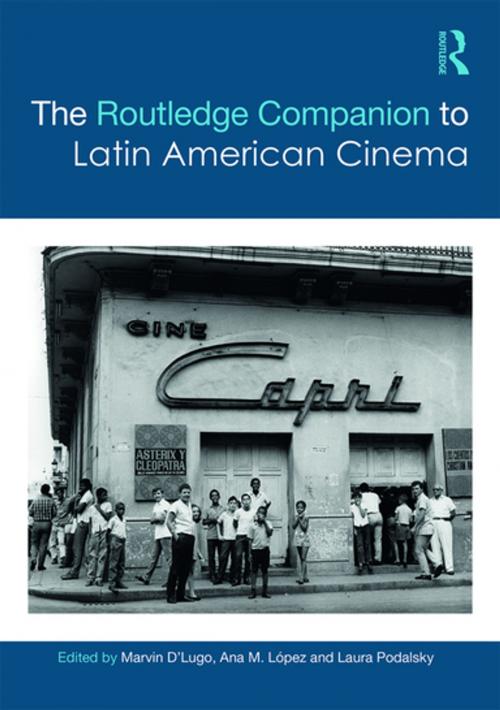 Cover of the book The Routledge Companion to Latin American Cinema by , Taylor and Francis