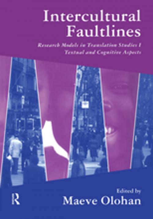 Cover of the book Intercultural Faultlines by Maeve Olohan, Taylor and Francis
