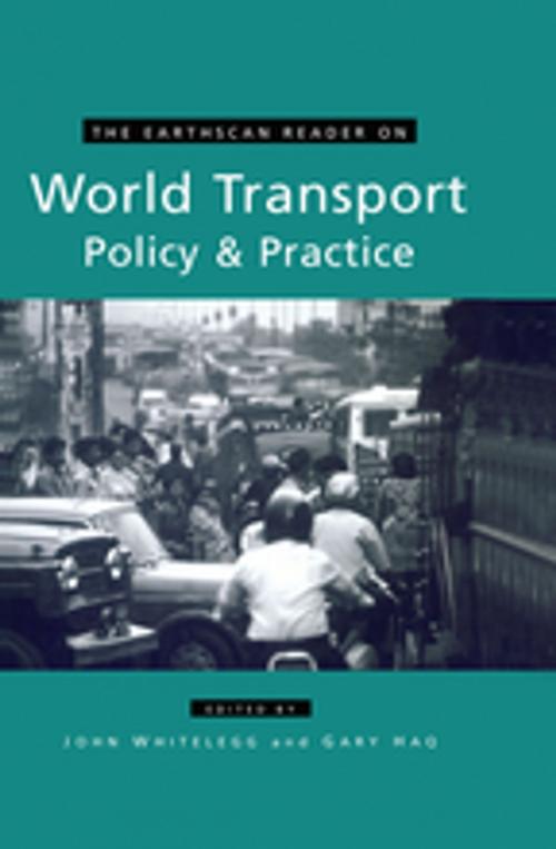 Cover of the book The Earthscan Reader on World Transport Policy and Practice by , Taylor and Francis