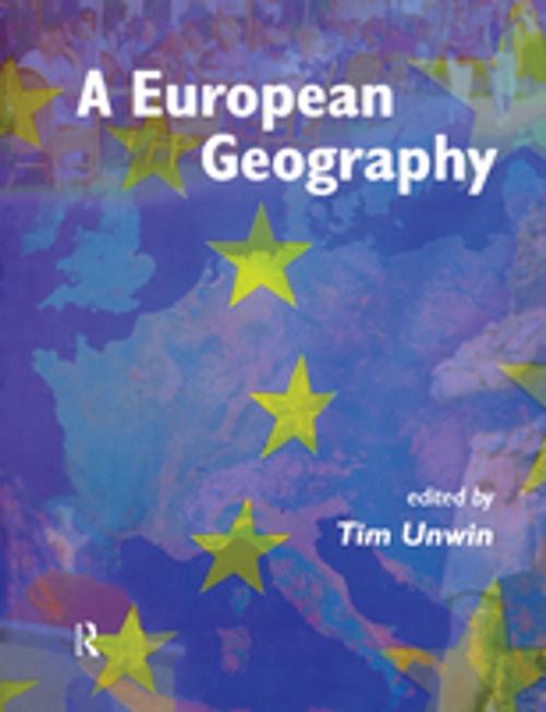 Cover of the book A European Geography by Tim Unwin, Taylor and Francis