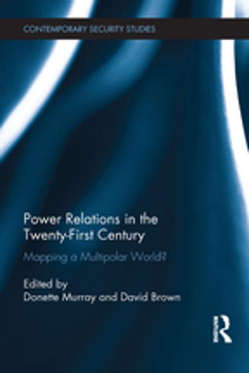 Cover of the book Power Relations in the Twenty-First Century by , Taylor and Francis