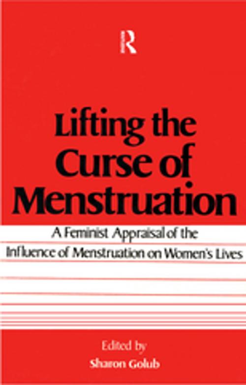 Cover of the book Lifting the Curse of Menstruation by Sharon Golub, Taylor and Francis