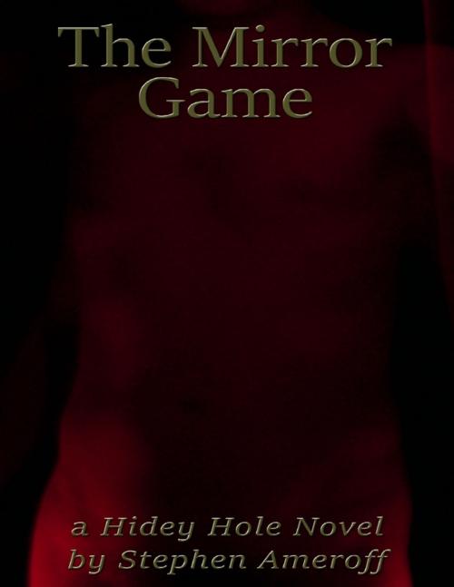 Cover of the book The Mirror Game by Stephen Amenoff, Lulu.com