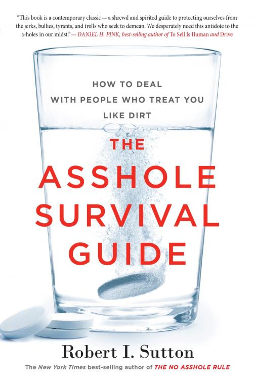 Cover of the book The Asshole Survival Guide by Robert I. Sutton, HMH Books