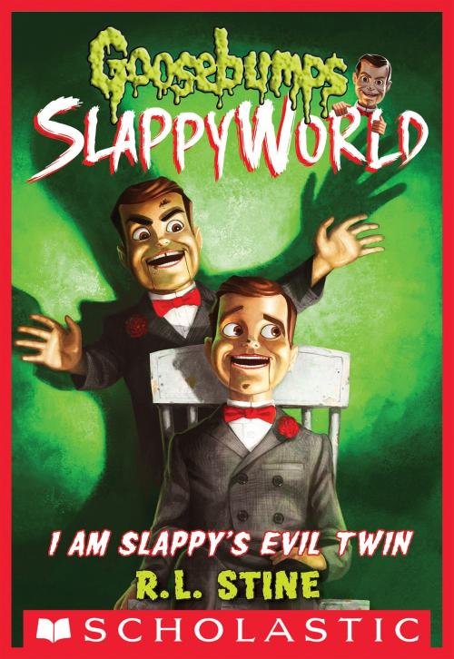 Cover of the book I Am Slappy's Evil Twin (Goosebumps SlappyWorld #3) by R.L. Stine, Scholastic Inc.