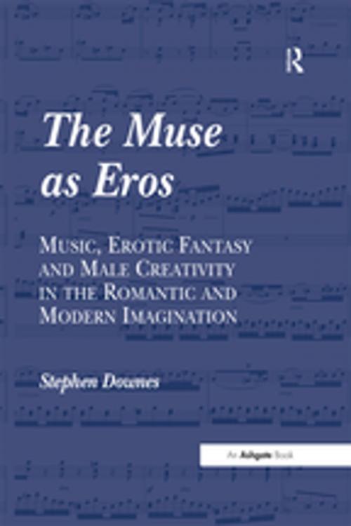 Cover of the book The Muse as Eros by Stephen Downes, Taylor and Francis