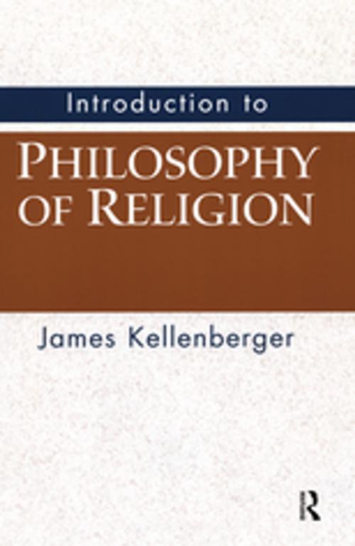 Cover of the book Introduction to Philosophy of Religion by James Kellenberger, Taylor and Francis