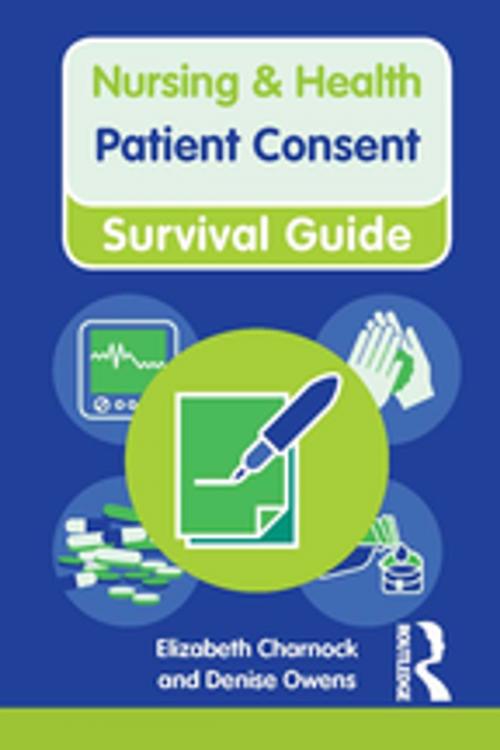 Cover of the book Patient Consent by Elizabeth Charnock, Denise Owens, Taylor and Francis