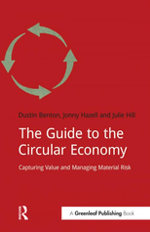 Cover of the book The Guide to the Circular Economy by Dustin Benton, Jonny Hazell, Julie Hill, Taylor and Francis