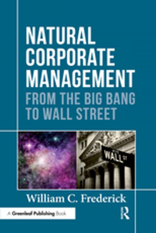 Cover of the book Natural Corporate Management by William C. Frederick, Taylor and Francis