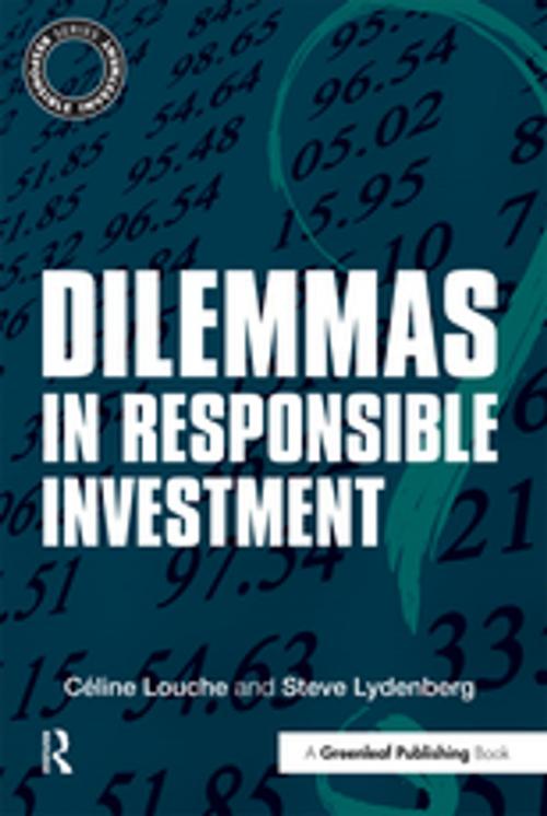 Cover of the book Dilemmas in Responsible Investment by Céline Louche, Steve Lydenberg, Taylor and Francis