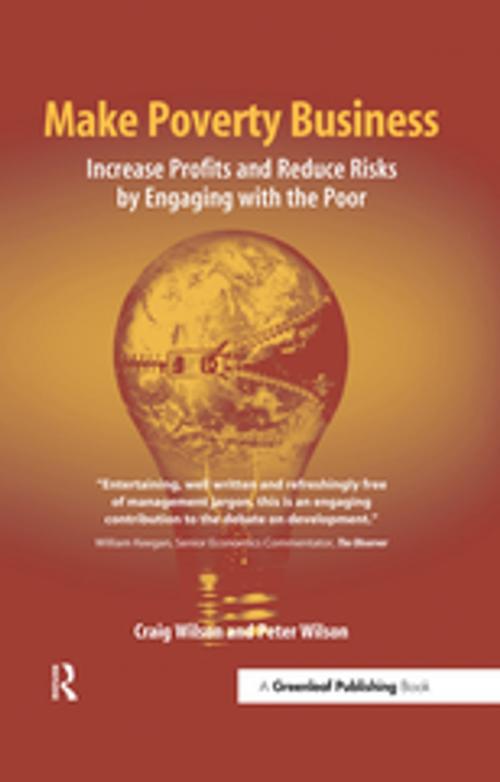 Cover of the book Make Poverty Business by Craig Wilson, Peter Wilson, Taylor and Francis