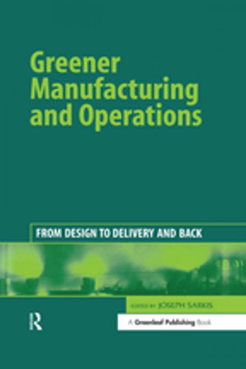 Cover of the book Greener Manufacturing and Operations by , Taylor and Francis