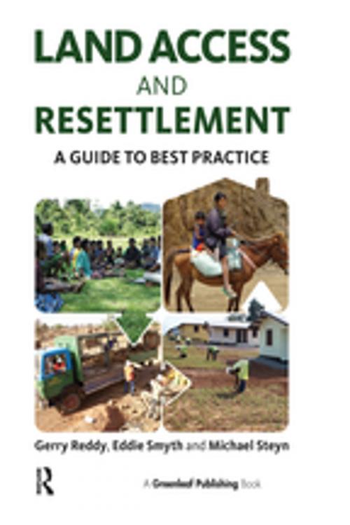 Cover of the book Land Access and Resettlement by Gerry Reddy, Eddie Smyth, Michael Steyn, Taylor and Francis
