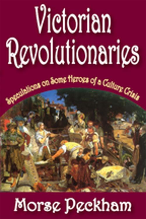 Cover of the book Victorian Revolutionaries by Arthur Asa Berger, Taylor and Francis