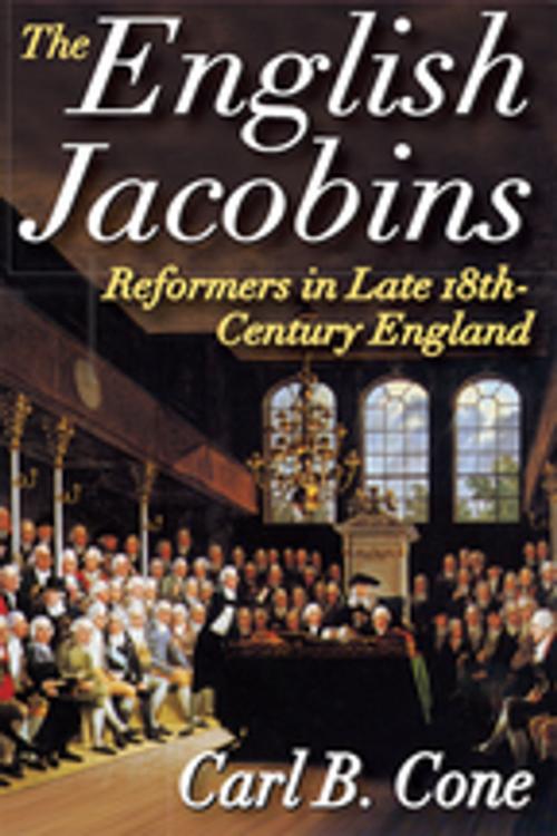 Cover of the book The English Jacobins by Carl Cone, Taylor and Francis